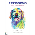 Pet Poems (also not just pets) - Hardcover
