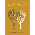 Tangled Branches - Hardcover