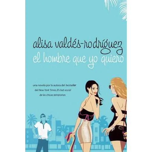 El Hombre Que Yo Quiero - Paperback