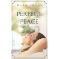 Perfect Peace: Resting in God - Paperback