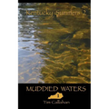 Muddied Waters - Paperback