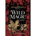Wild Magic: A Victorian Faerie Tale - Hardcover