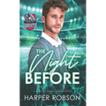 The Night Before: A Seattle Sasquatch M/M Holiday Romance - Paperback