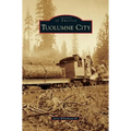 Tuolumne City - Hardcover