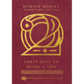 Forty Days on Being a Two - Hardcover