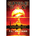 Supreme Threat - A Logan Alexander Thriller - Paperback