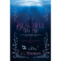 Beautiful To Me - Paperback