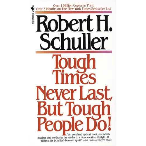 Tough Times Never Last, But Tough People Do! - Mass Market Paperbound