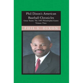 Phil Dixon's American Baseball Chronicles, The 1905 Philadelphia Giants: The 1905 Philadelphia Giants - Paperback