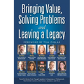 Bringing Value, Solving Problems and Leaving a Legacy - Paperback