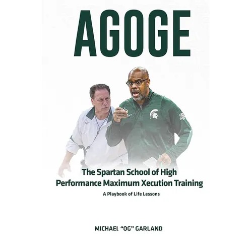 Agoge: The Spartan School of High Performance Maximum Xecution Training - Paperback