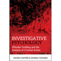Investigative Psychology: Offender Profiling and the Analysis of Criminal Action - Paperback