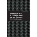 Death at the Excelsior and Other Stories - Paperback