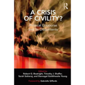 A Crisis of Civility?: Political Discourse and Its Discontents - Paperback