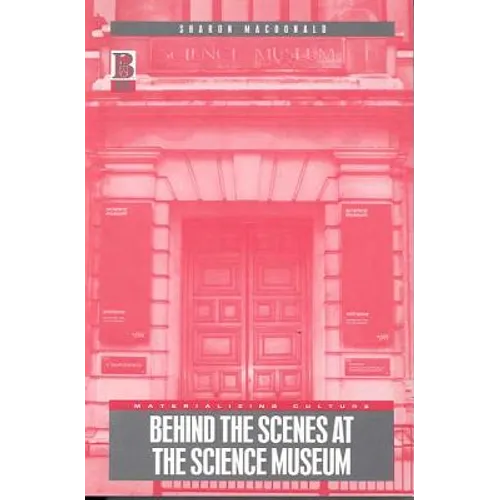 Behind the Scenes at the Science Museum - Paperback
