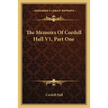 The Memoirs Of Cordell Hull V1, Part One - Paperback