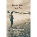 Human Nature and Zen - Paperback