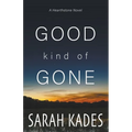 Good Kind of Gone - Paperback