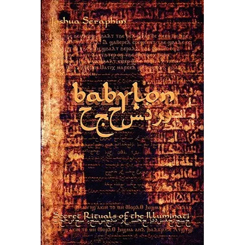 Babylon: Secret Rituals of Illuminati - Paperback