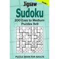 Jigsaw Sudoku Puzzle Book for Adults: 200 Easy to Medium Puzzles 9x9 (Volume 1) - Paperback