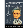 Warren Buffett 100 Rules for success: This will make you think in many ways - Paperback