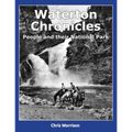 Waterton Chronicles: People and their National Park - Paperback