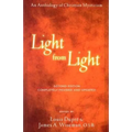 Light from Light (Second Edition): An Anthology of Christian Mysticism - Paperback