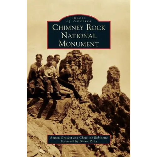 Chimney Rock National Monument - Hardcover