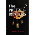 The Pretzel-Benders: Book #1 - Paperback