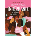 Inheritance: A Visual Poem - Hardcover