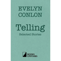 Telling: Selected Stories - Paperback