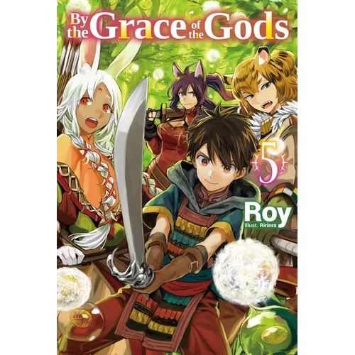 By the Grace of the Gods: Volume 5 (Light Novel) - Paperback
