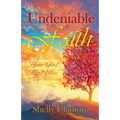 Undeniable Faith: How God Kept Me! - Paperback