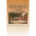 Exploring da Vinci's Last Supper - Paperback