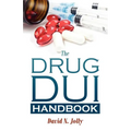 The Drug DUI Handbook - Paperback