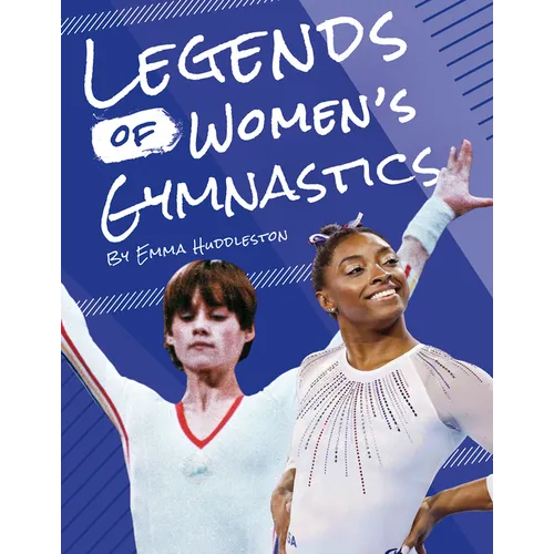 Legends of Women's Gymnastics - Library Binding