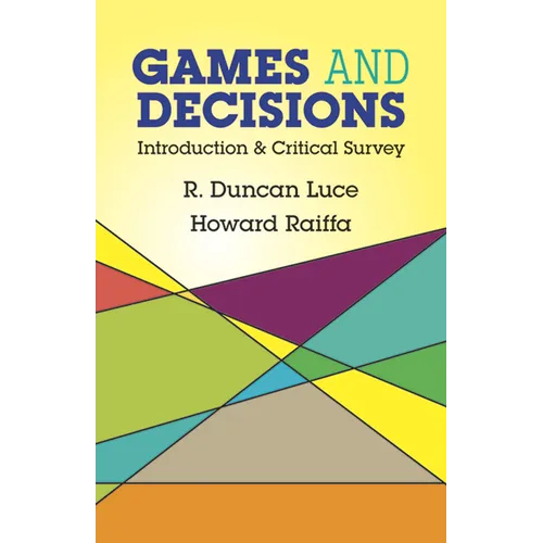 Games and Decisions: Introduction and Critical Survey - Paperback