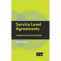 Service Level Agreements: A Legal and Practical Guide - Paperback