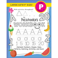 The Preschooler's Workbook: (Ages 4-5) Alphabet, Numbers, Shapes, Sizes, Patterns, Matching, Activities, and More! (Large 8.5"x11" Size) - Paperback