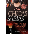 Chicas Sabias En Un Mundo Salvaje - Paperback