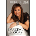 Dancing Lessons: How I Found Passion and Potential on the Dance Floor and in Life - Paperback