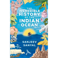 Incredible History of the Indian Ocean - Paperback