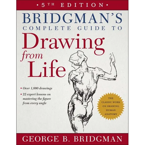 Bridgman's Complete Guide to Drawing from Life - Paperback