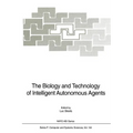 The Biology and Technology of Intelligent Autonomous Agents - Paperback