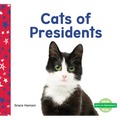 Cats of Presidents - Library Binding