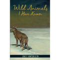 Wild Animals I Have Known - Paperback
