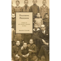 Teaching Freedom: Stories of Anti-Fascist Teachers in Italy - Hardcover