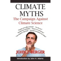 Climate Myths: The Campaign Against Climate Science - Paperback