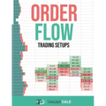Order Flow: Trading Setups - Paperback