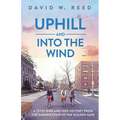 Uphill and Into the Wind - Paperback